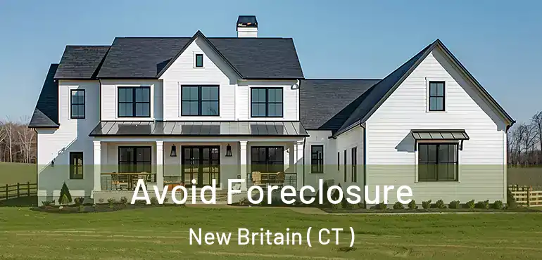  Avoid Foreclosure New Britain ( CT )