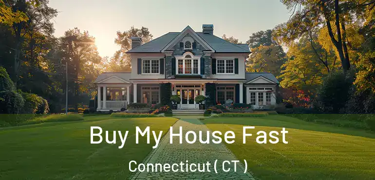  Buy My House Fast Connecticut ( CT )