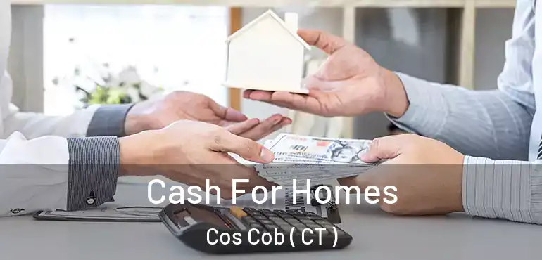  Cash For Homes Cos Cob ( CT )