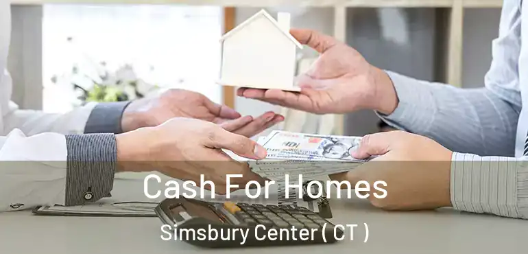  Cash For Homes Simsbury Center ( CT )