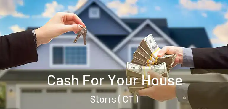  Cash For Your House Storrs ( CT )