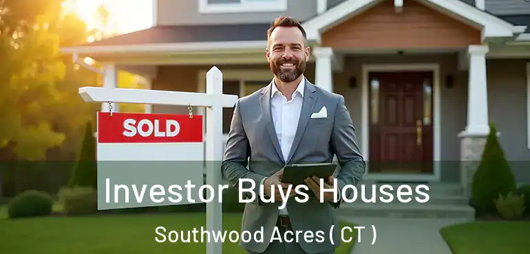  Investor Buys Houses Southwood Acres ( CT )