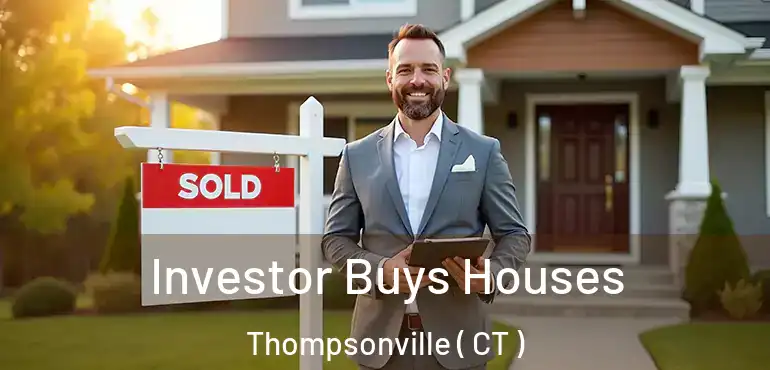  Investor Buys Houses Thompsonville ( CT )