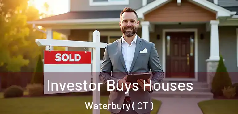  Investor Buys Houses Waterbury ( CT )