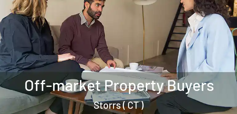 Off-market Property Buyers Storrs ( CT )