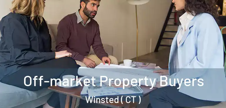  Off-market Property Buyers Winsted ( CT )