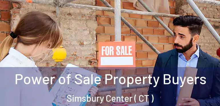  Power of Sale Property Buyers Simsbury Center ( CT )