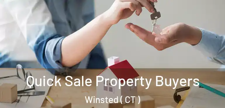  Quick Sale Property Buyers Winsted ( CT )
