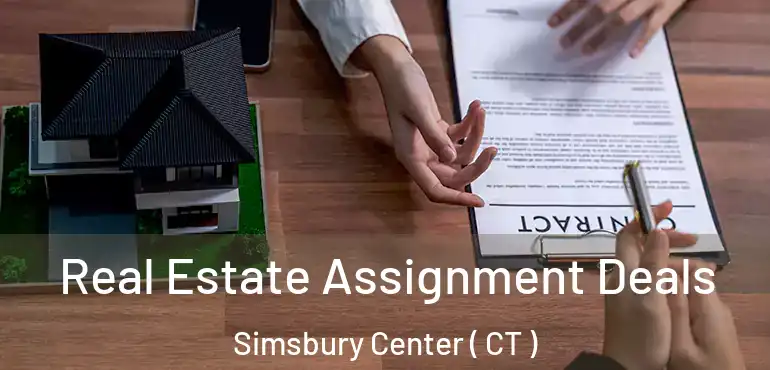  Real Estate Assignment Deals Simsbury Center ( CT )