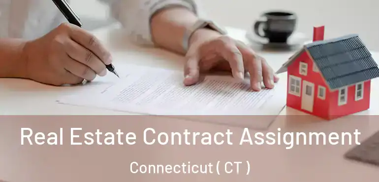  Real Estate Contract Assignment Connecticut ( CT )