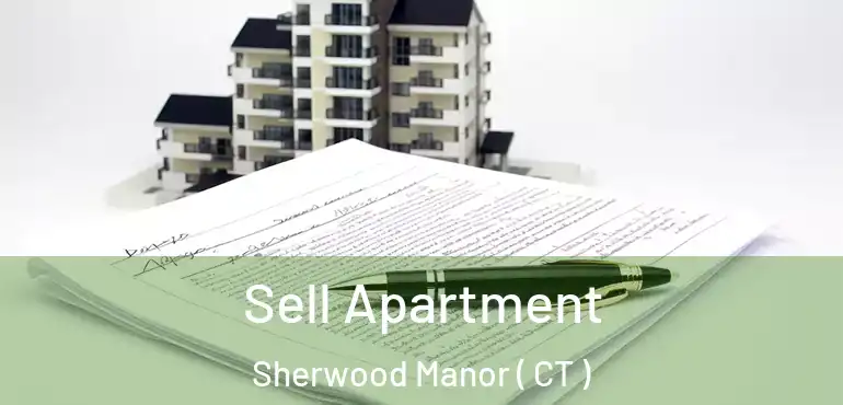  Sell Apartment Sherwood Manor ( CT )