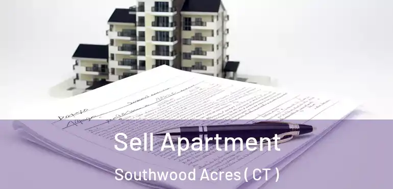  Sell Apartment Southwood Acres ( CT )