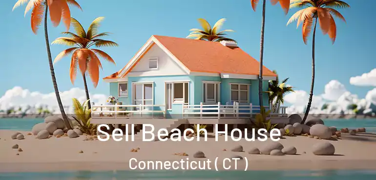  Sell Beach House Connecticut ( CT )