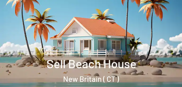  Sell Beach House New Britain ( CT )