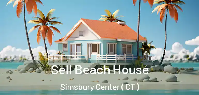  Sell Beach House Simsbury Center ( CT )
