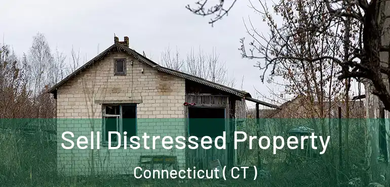  Sell Distressed Property Connecticut ( CT )