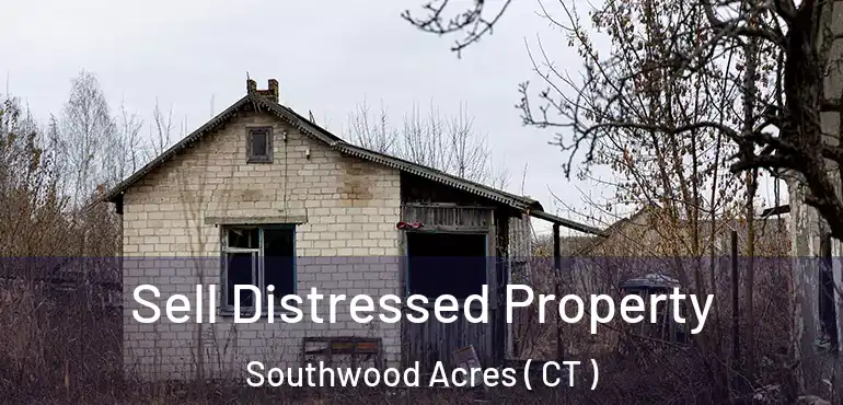  Sell Distressed Property Southwood Acres ( CT )
