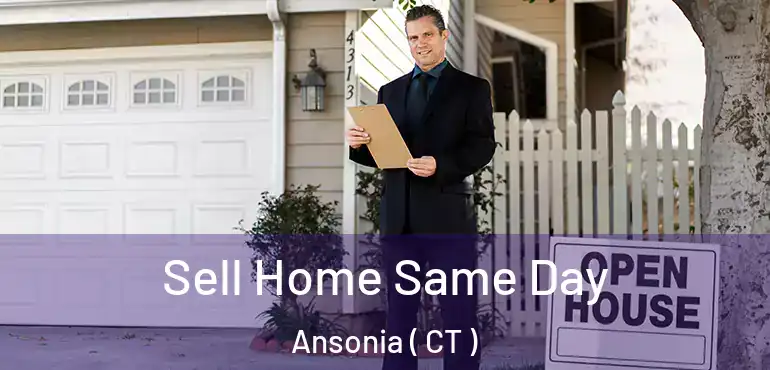 Sell Home Same Day Ansonia ( CT )