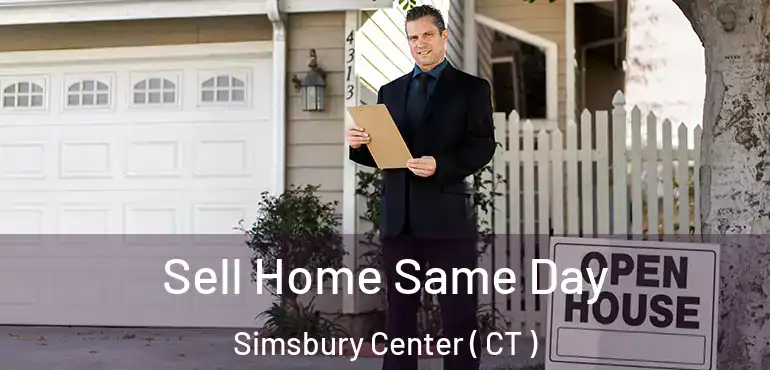 Sell Home Same Day Simsbury Center ( CT )
