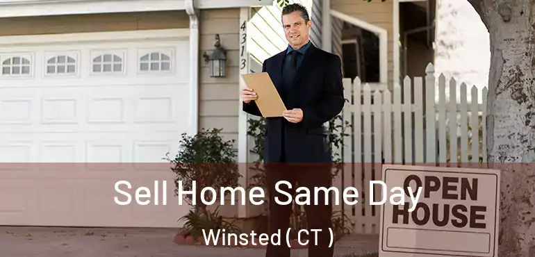  Sell Home Same Day Winsted ( CT )