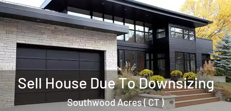  Sell House Due To Downsizing Southwood Acres ( CT )