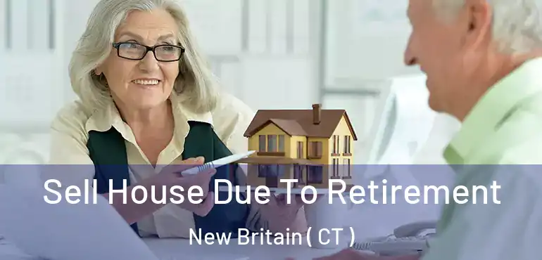  Sell House Due To Retirement New Britain ( CT )