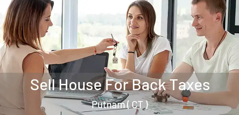  Sell House For Back Taxes Putnam ( CT )