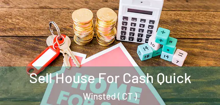  Sell House For Cash Quick Winsted ( CT )