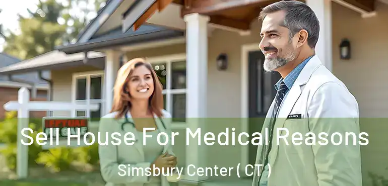  Sell House For Medical Reasons Simsbury Center ( CT )