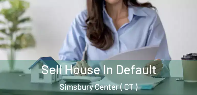 Sell House In Default Simsbury Center ( CT )