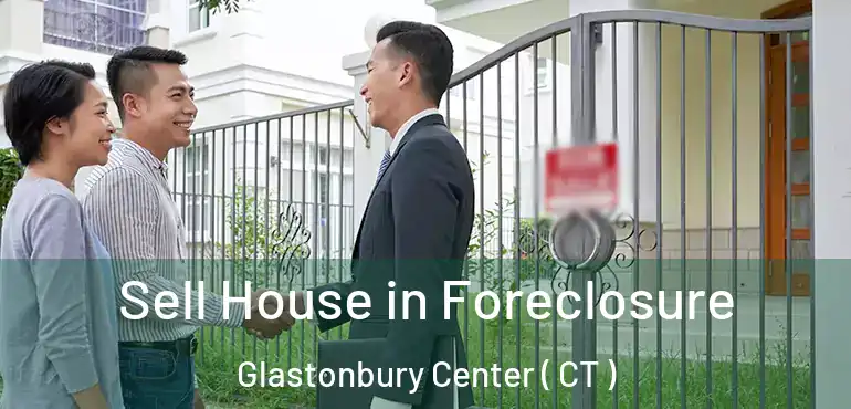  Sell House in Foreclosure Glastonbury Center ( CT )