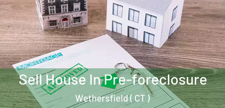  Sell House In Pre-foreclosure Wethersfield ( CT )
