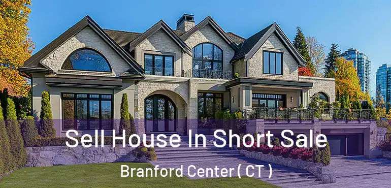  Sell House In Short Sale Branford Center ( CT )