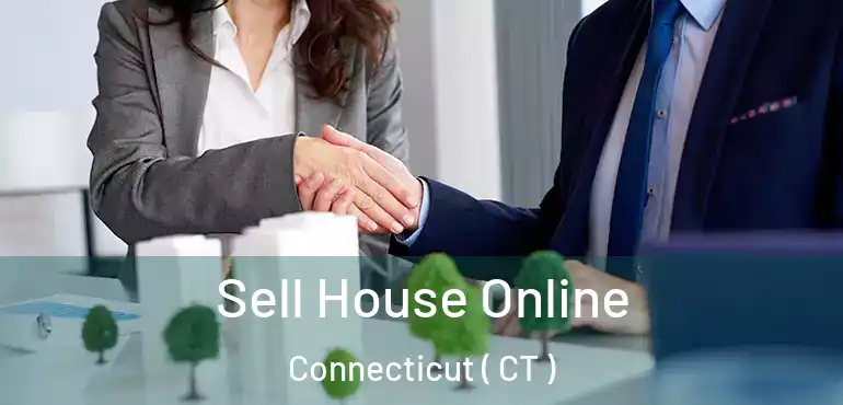 Sell House Online Connecticut ( CT )