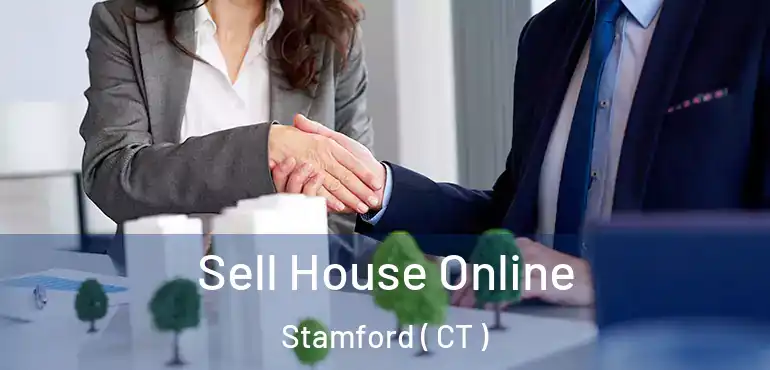  Sell House Online Stamford ( CT )