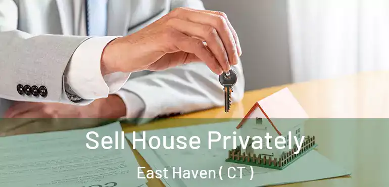  Sell House Privately East Haven ( CT )