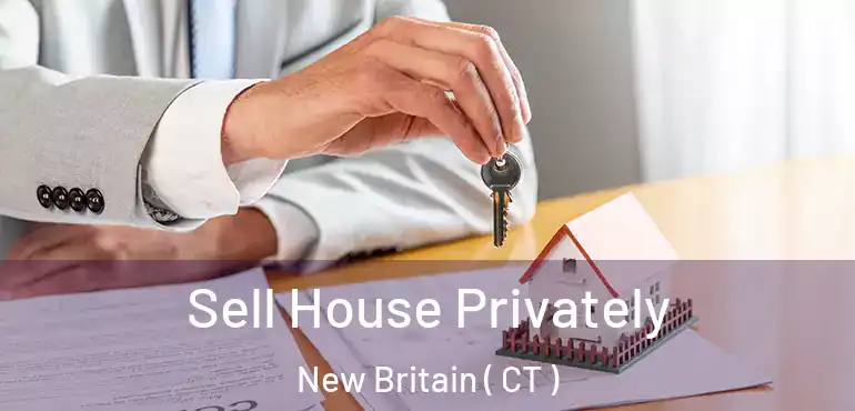  Sell House Privately New Britain ( CT )