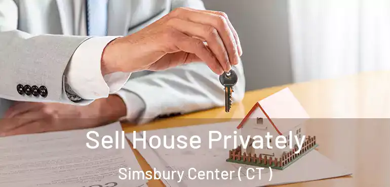  Sell House Privately Simsbury Center ( CT )