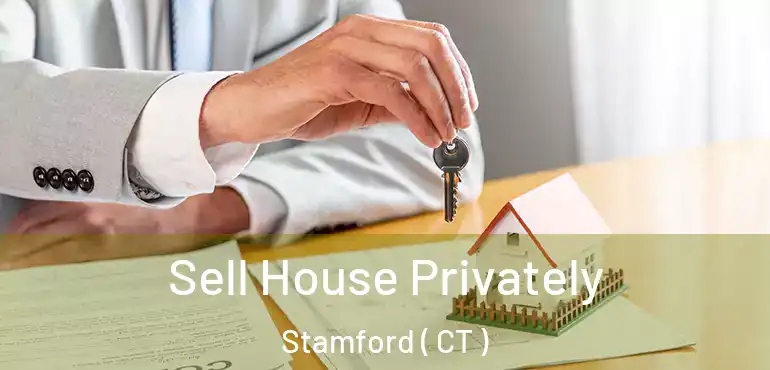  Sell House Privately Stamford ( CT )