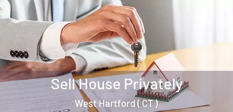  Sell House Privately West Hartford ( CT )