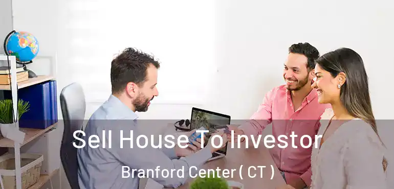  Sell House To Investor Branford Center ( CT )