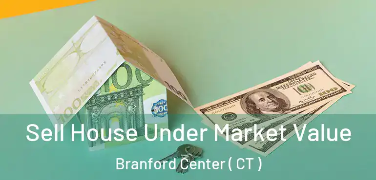  Sell House Under Market Value Branford Center ( CT )