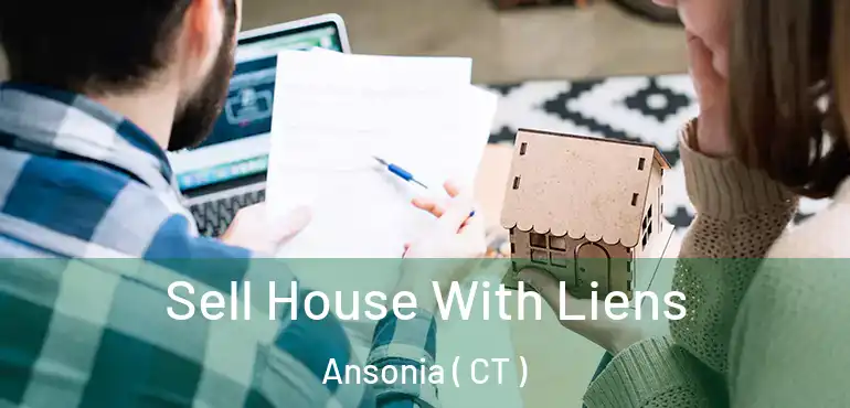  Sell House With Liens Ansonia ( CT )