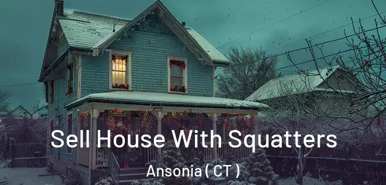  Sell House With Squatters Ansonia ( CT )