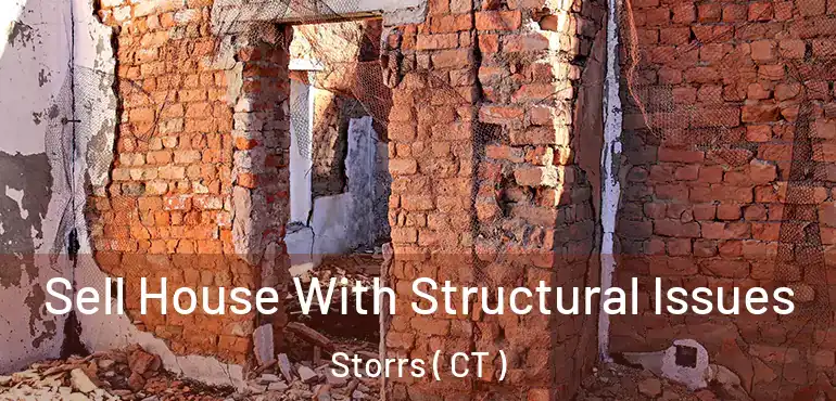  Sell House With Structural Issues Storrs ( CT )