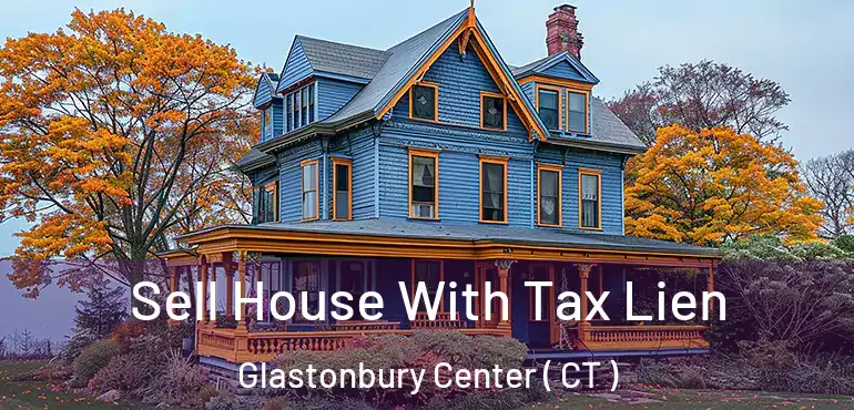  Sell House With Tax Lien Glastonbury Center ( CT )