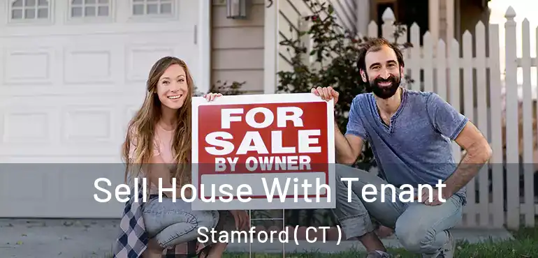  Sell House With Tenant Stamford ( CT )