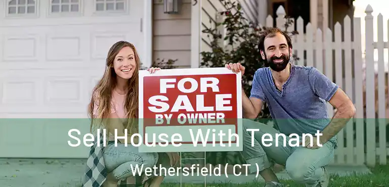  Sell House With Tenant Wethersfield ( CT )