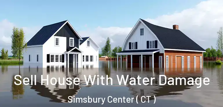  Sell House With Water Damage Simsbury Center ( CT )