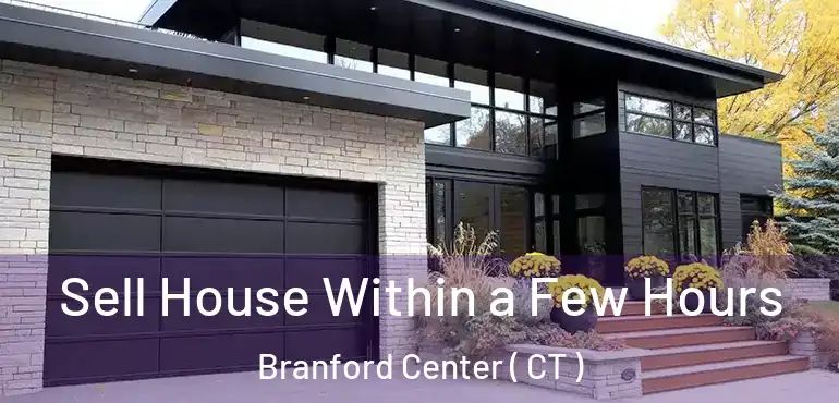  Sell House Within a Few Hours Branford Center ( CT )